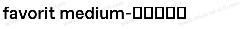 favorit medium字体转换